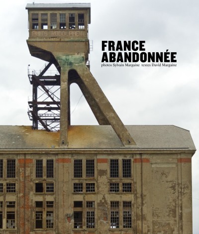 France Abandonnée par Sylvain et David Margaine
